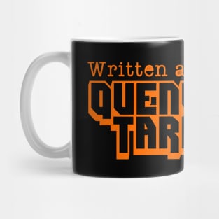 WRITTEN AND DIRECTED BY QUENTIN TARANTINO Mug